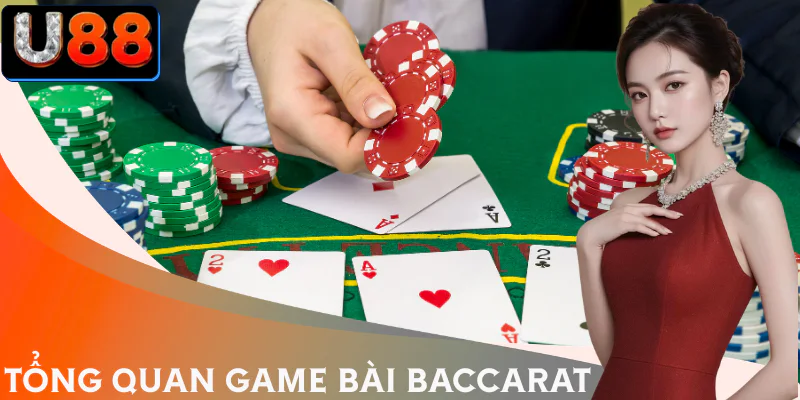 baccarat-gioi-thieu-tong-quan