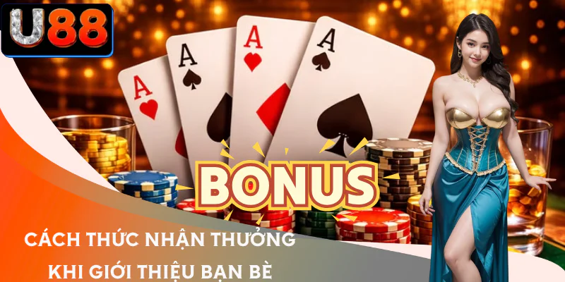thuong-gioi-thieu-ban-be-u88-co-che